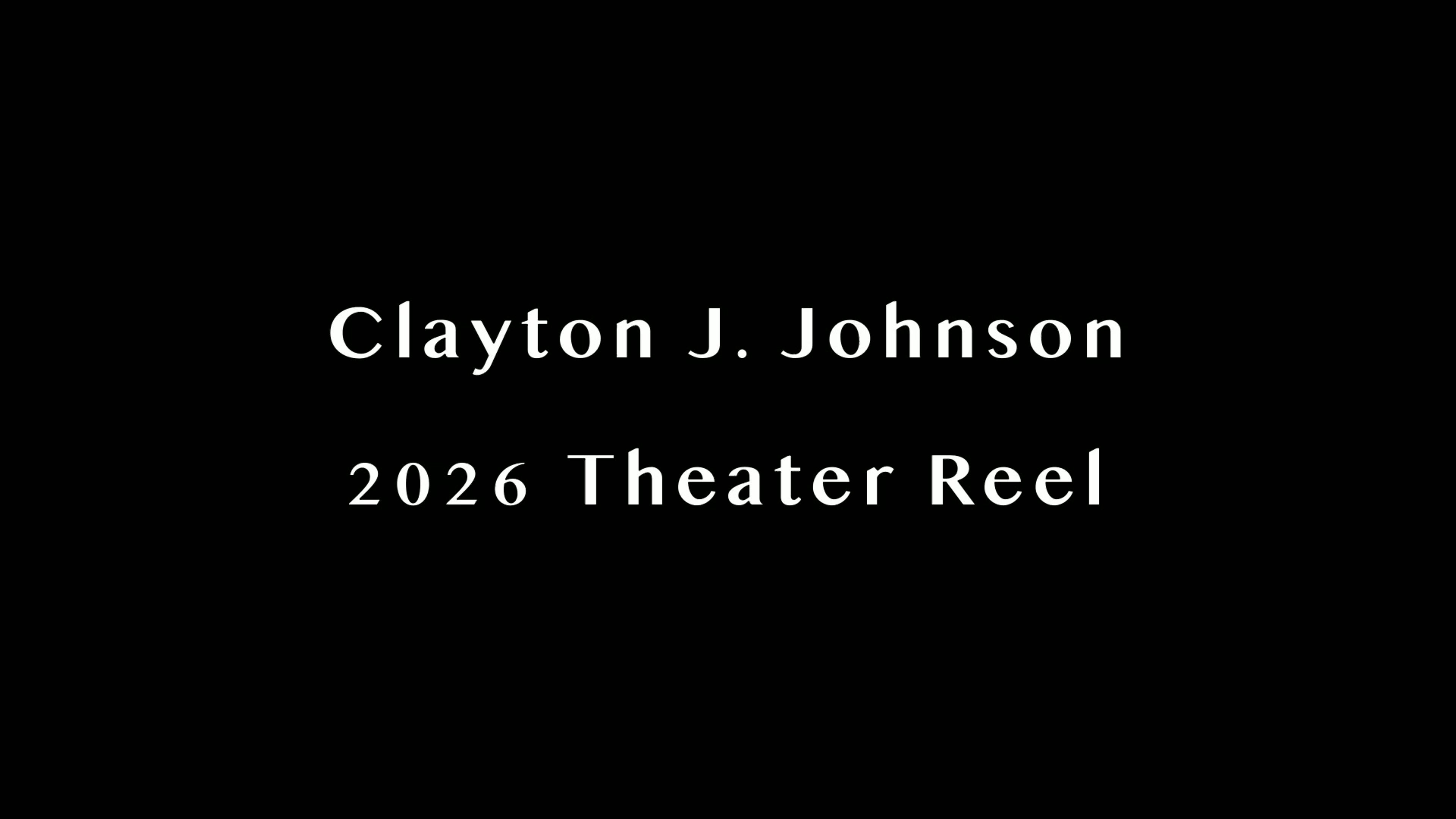 Theater reel 2026